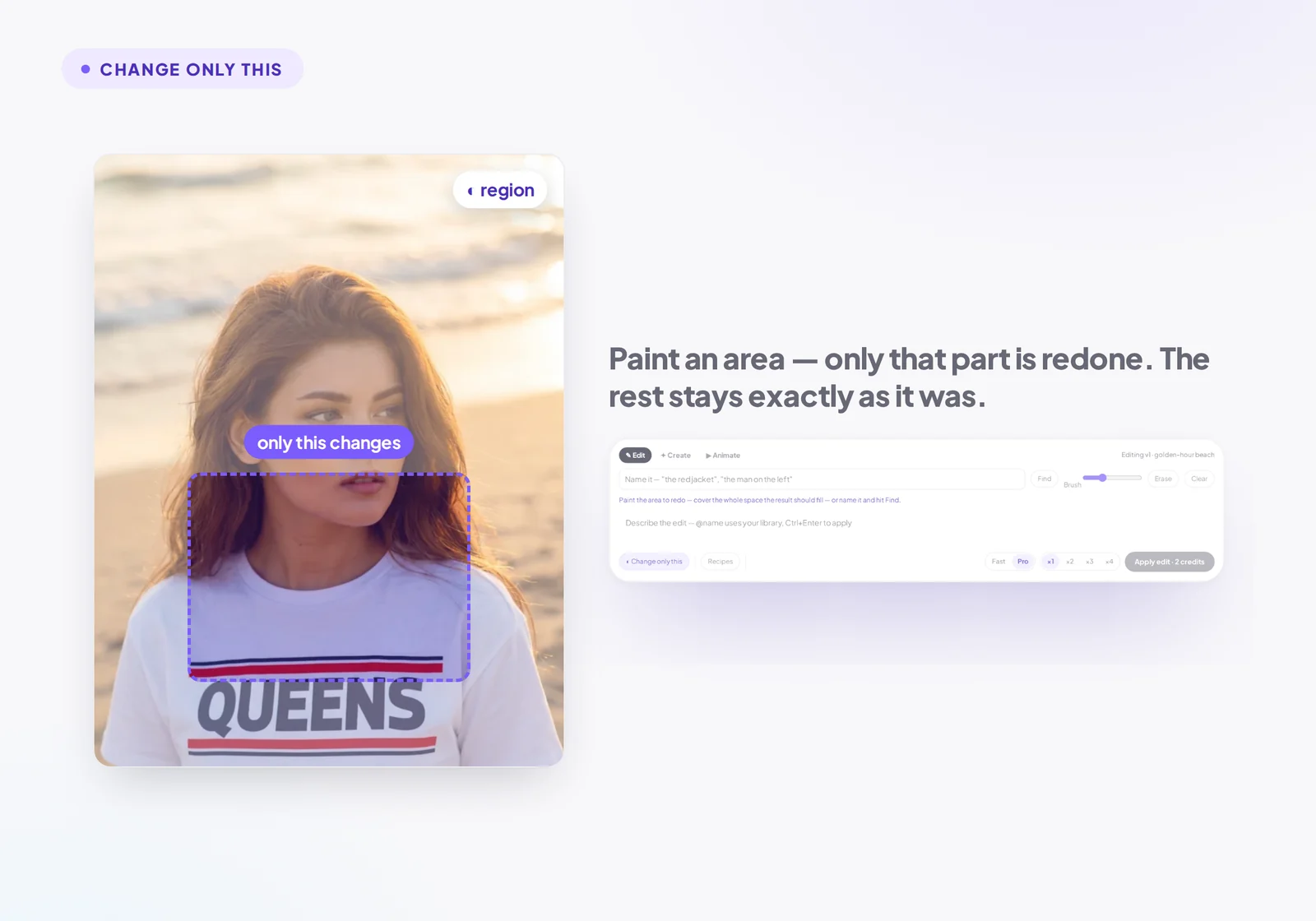 Studio’s ‘change only this’ mode — paint or name a region and the edit stays inside it